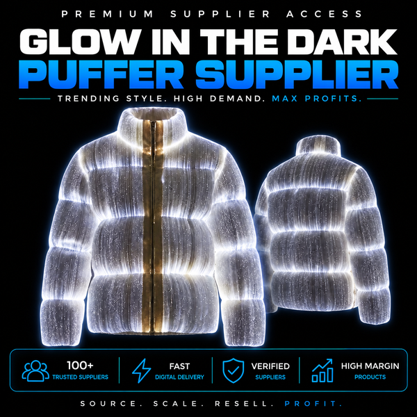 GLOW IN THE DARK PUFFER SUPPLIER ACCESS